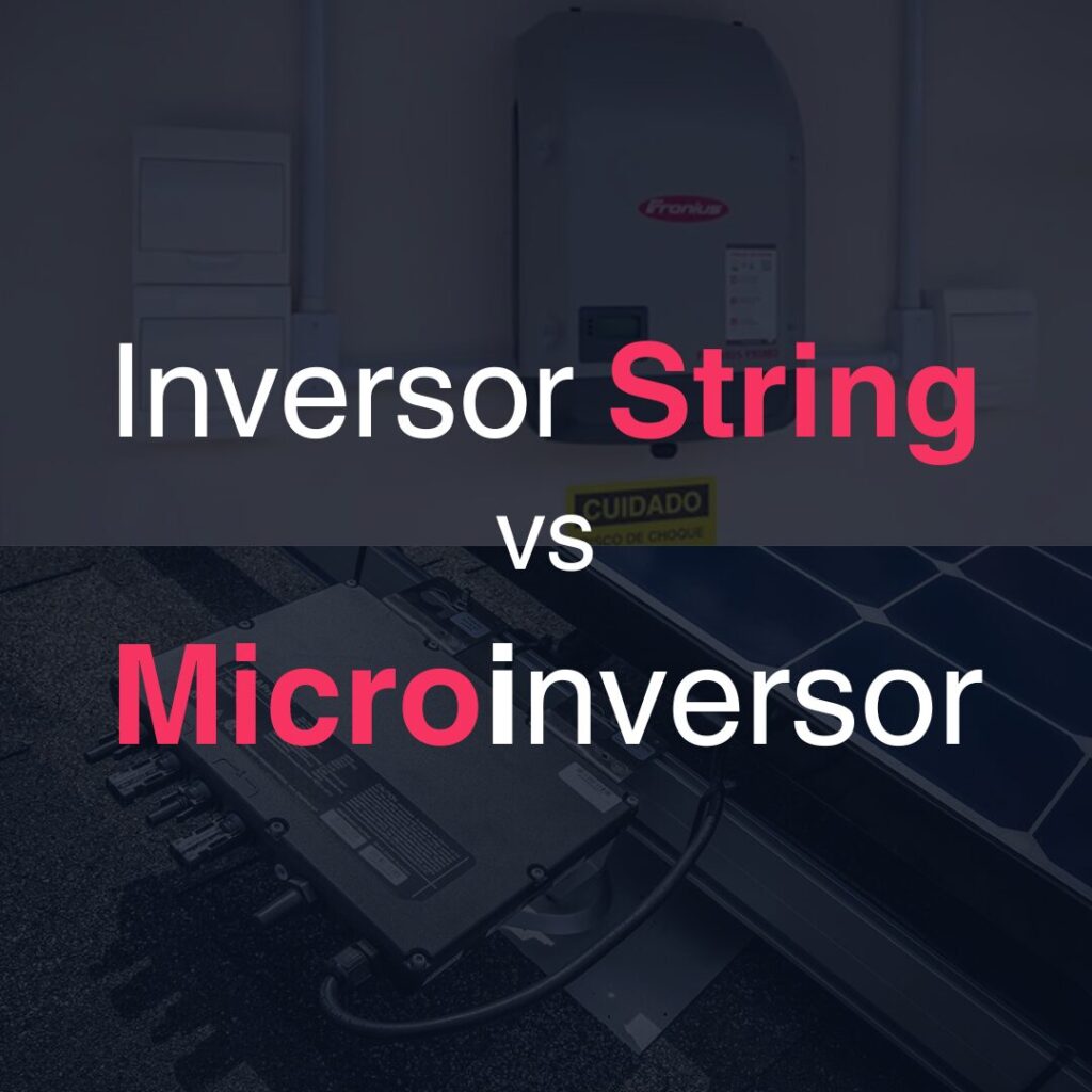 micro inversor vs Inversor String